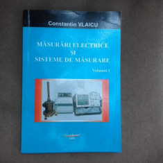 Masurari electrice si sisteme de masurare - Constantin Vlaicu vol.I