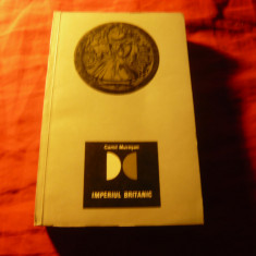 Camil Muresan - Imperiul Britanic -Scurta Istorie - Ed. Stiintifica 1967 ,503pag