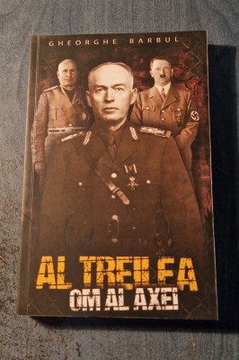 Al treilea om al axei Gheorghe Barbul foto