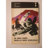 Mihai Cucu (coord.) - Din C&acirc;mpia Dunării dincolo de munții Cehoslovaciei (Drumul de luptă al Diviziei 10 infanterie...)