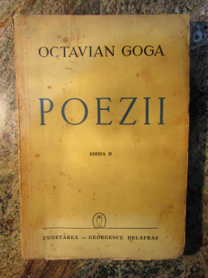 Octavian Goga - Poezii (Editia a II-a 1942) foto