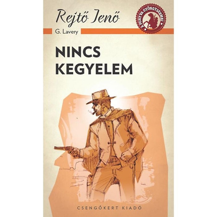 Nincs kegyelem - Rejtő Jenő