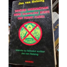 Dezvaluiri cutremuratoare despre organizatiile secrete care conduc planeta - Jan van Helsing