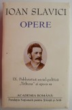 Opere IX. Publicistica social-politica &ldquo;Tribuna&rdquo; si epoca sa &ndash; Ioan Slavici