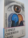 Tainele creierului uman - Eugenia Grosu
