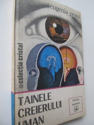 Tainele creierului uman - Eugenia Grosu foto