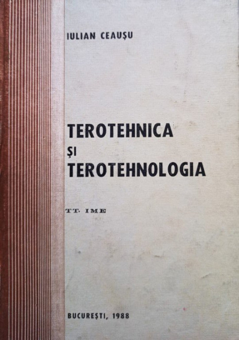 Iulian Ceausu - Terotehnica si terotehnologia (1988)