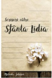 Scrisori catre Sfanta Lidia | Melinda Johnson, Sophia