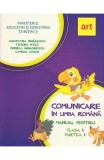 Comunicare in limba romana - Clasa I. Partea I + CD - Manual - Tudora Pitila, Cleopatra Mihailescu