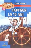 Capitan la 15 Ani - Jules Verne, Editura Andreas, 2016, Colectia Moby Dick, Carte Copii, 262 pagini