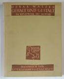 GEHALT UND GESTALT IM KUNSTWERK DES DICHTERS von OSKAR WALZEL , 1923