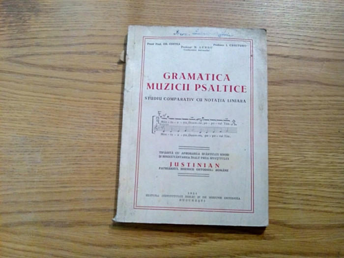 GRAMATICA MUZICII PSALTICE - Gr. Costea, N. Lungu, I. Croitoru - 1951, 206 p.