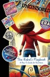 The Rebel's Playbook: A How-To Guide for Resistance