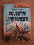 Eugen Jianu - Povestiri vanatoresti (1989)