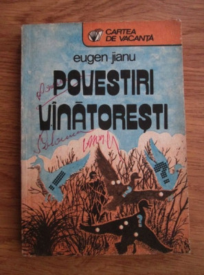 Eugen Jianu - Povestiri vanatoresti (1989) foto