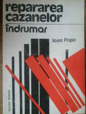 Repararea Cazanelor Indrumar - Ioan Popa ,519431 foto