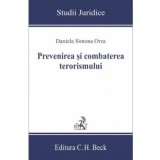 Prevenirea si combaterea terorismului - Daniela Simona Orza