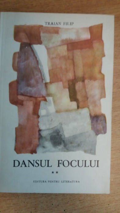 myh 545s - TRAIAN FILIP - DANSUL FOCULUI - VOL II - ED 1968