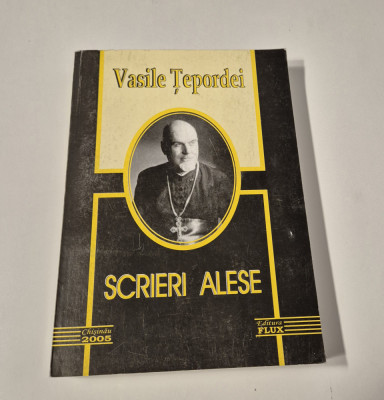 Istorie Vasile Tepordei Scrieri alese foto