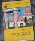 Henri H. Stahl, P. H. Stahl - Civilizatia Vechilor Sate Romanesti