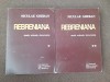 Niculae Gheran - Rebreniana (2 volume, 2017) Academiei Romane. Studii, articole, documente - 568, 541 pagini