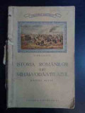 Istoria Romanilor Subt Mihai Voda Viteazul Pagini Alese - N. Balcescu ,542589