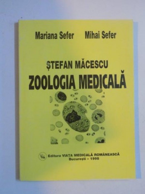 ZOOLOGIA MEDICALA , INCEPUTURILE INVATAMANTULUI MICROBIOLOGIC (1875 - 1881) de STEFAN MACESCU , 1998 foto