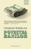 Povestea banilor - Charles Wheelan, 2024