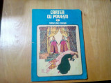 CARTEA CU POVESTI - p. II - RONI NOEL (ilustratii) - ed. Ion Creanga, 1981, 80p.