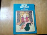 CARTEA CU POVESTI - p. II - RONI NOEL (ilustratii) - ed. Ion Creanga, 1981, 80p., Alta editura