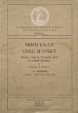 Mihai Ralea. Omul si opera. Discurs rostit la 25 martie 1975 in sedinta solemna de D. D. Rosca