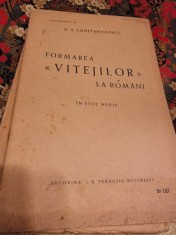 N. A. Constantinescu - Formarea Vitejilor la Romani in Evul Mediu (cu dedicatie de la autor pentru I. P. S. Nifon Criveanu Mitropolit al Craiovei)