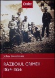 Razboiul Crimeii 1854-1856, John Sweetman, Corint, 2015, Istorie, Romana, 93 Pagini, Paperback