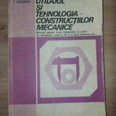 Utilajul si tehnologia constructiilor mecanice- V. Marginean, D. Teodorescu