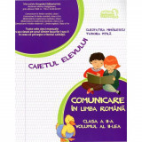 Comunicare in limba romana - Clasa 2. Vol. 2 - Caietul elevului - Tudora Pitila, Cleopatra Mihailescu, Grupul Editorial Art