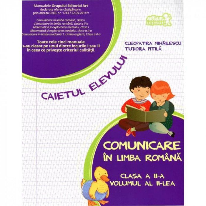 Comunicare in limba romana - Clasa 2. Vol. 2 - Caietul elevului - Tudora Pitila, Cleopatra Mihailescu