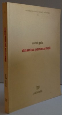 DINAMICA PERSONALITATII de MIHA GOLU , 2005 foto