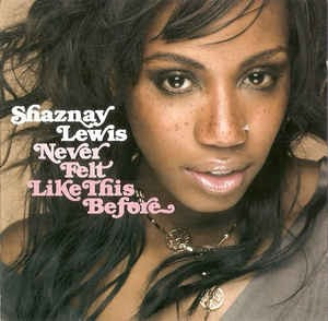 CD Shaznay Lewis &amp;lrm;&amp;ndash; Never Felt Like This Before, original foto