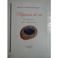 BIJUTERII DE VIS - SILVIA CONSTANTINESCU