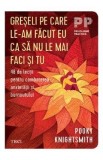 Greseli pe care le-am facut eu ca sa nu le mai faci si tu - Pooky Knightsmith