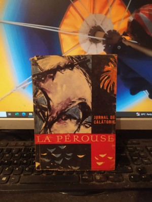 La Perouse, Jurnal de călătorie, editura Științifică, București 1982, 188 foto
