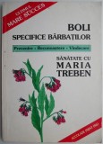 Carte Boli specifice barbatilor - Sanatate cu Maria Treben