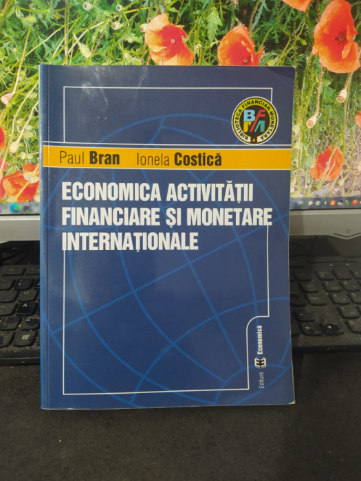 Bran și Costică, Economica activității financiare și monetare internaționale 067