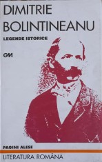 LEGENDE ISTORICE-DIMITRIE BOLINTINEANU-187192 foto