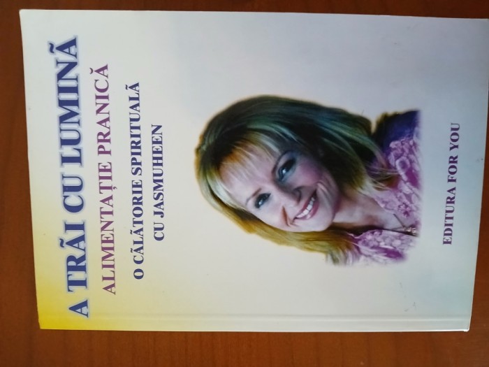 Alimentație Pranică-A trăi Cu Lumină