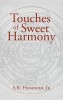 Touches of Sweet Harmony: Pythagorean Cosmology and Renaissance Poetics