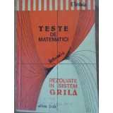 TESTE DE MATEMATICI REZOLVATE IN SISTEM GRILA-FANICA TURTOIU-229032