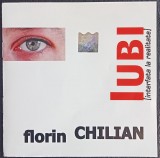 CD Florin Chilian &ndash; Iubi - Interfata la realitate