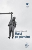Raiul pe pamant - Mariusz Szczygiel