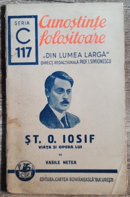 St. O. Iosif, viata si opera lui - Vasile Netea// 1941 foto